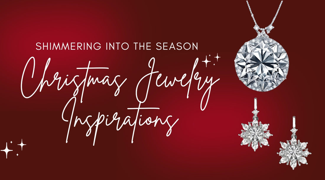 Shimmering into the Season: Christmas Jewelry Inspirations